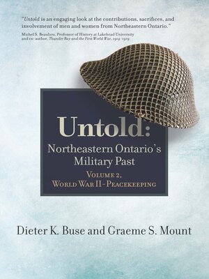 cover image of Untold: Northeastern Ontario's Military Past, Volume 2